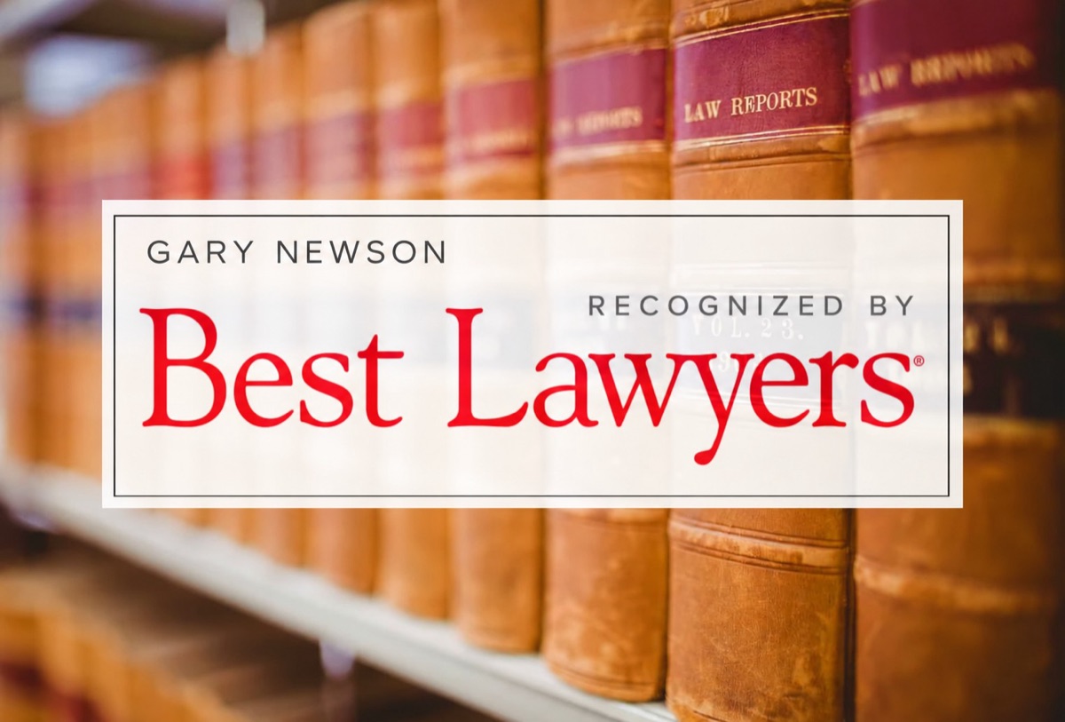 Gary Newson Recognized In The Best Lawyers In America® 2027